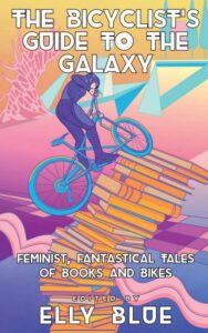 The Bicyclist's Guide to the Galaxy -antologian piirretty kansikuva, jossa polkupyörä ajaa ylös kirjapinon kylkeä, ja taustalla on kaikenlaisia muita teemoja.